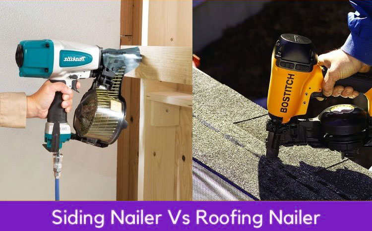 Difference Between Roofing Nailer And Siding Nailer